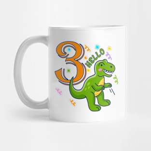 Hello Three Dinosaur, third birthday, 3rd Birthday, Kids third Birthday Mug